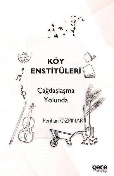 Köy Enstitüleri - Çağdaşlaşma Yolunda | Gece Kitaplığı (İnce Kapak)  - Resim 1