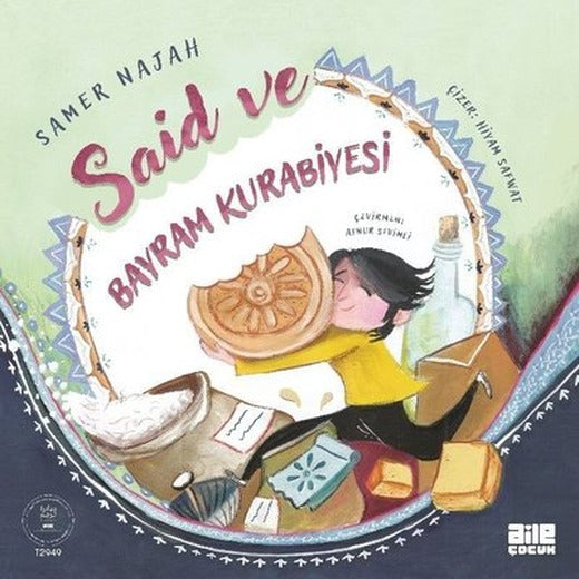 Said ve Bayram Kurabiyesi |Aile Yayınları (İnce Kapak)