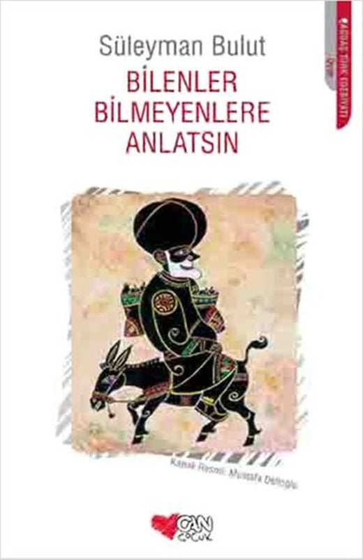 Bilenler Bilmeyenlere Anlatsın | Can Çocuk Yayınları (e-Kitap)