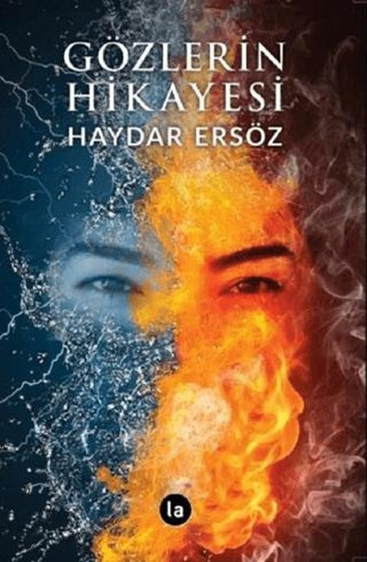Gözlerin Hikayesi | La Kitap (Ciltsiz)