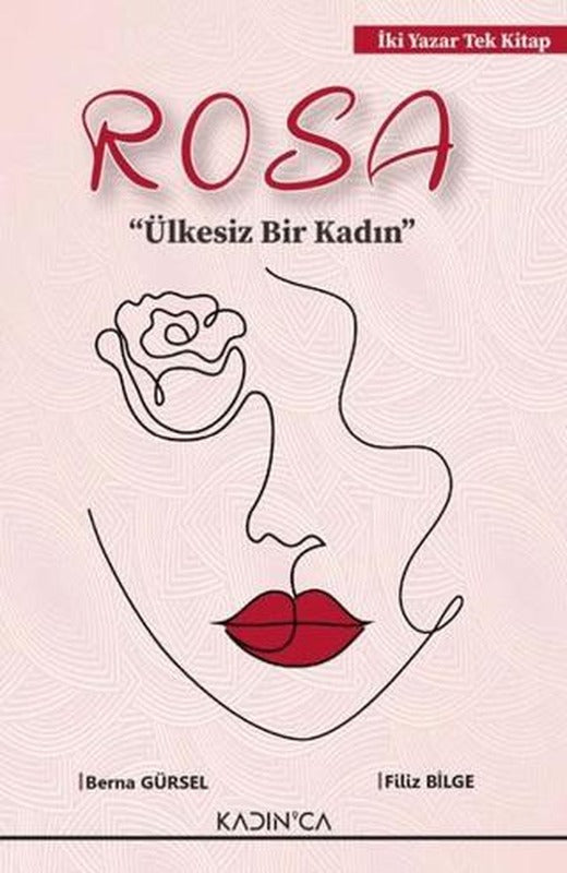Rosa Ülkesiz Bir Kadın