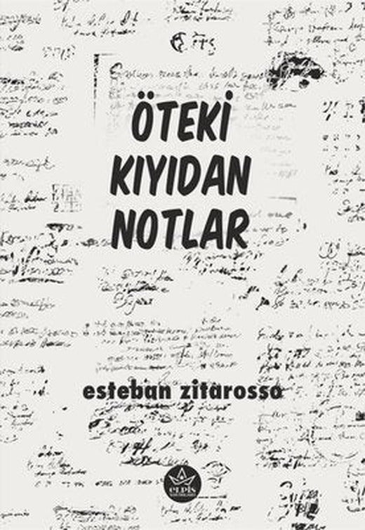 Öteki Kıyıdan Notlar | Elpis Yayınları