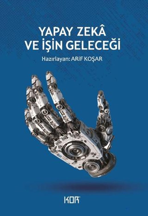 Yapay Zeka ve İşin Geleceği
