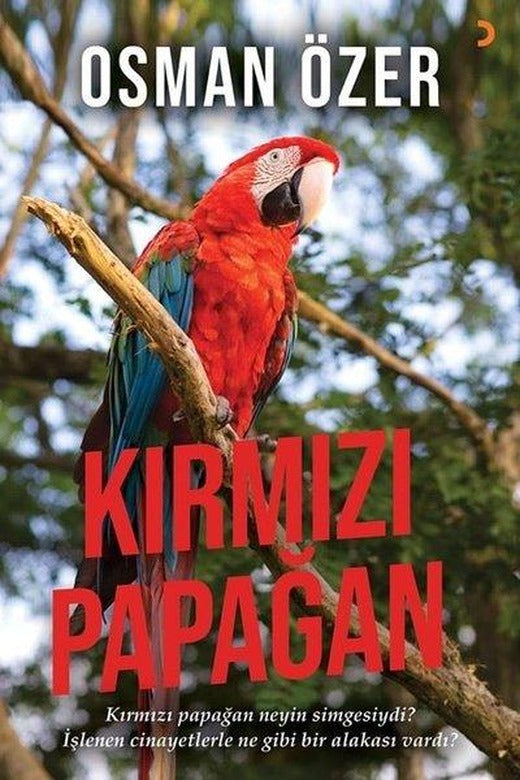 Kırmızı Papağan | Cinius (İnce Kapak)