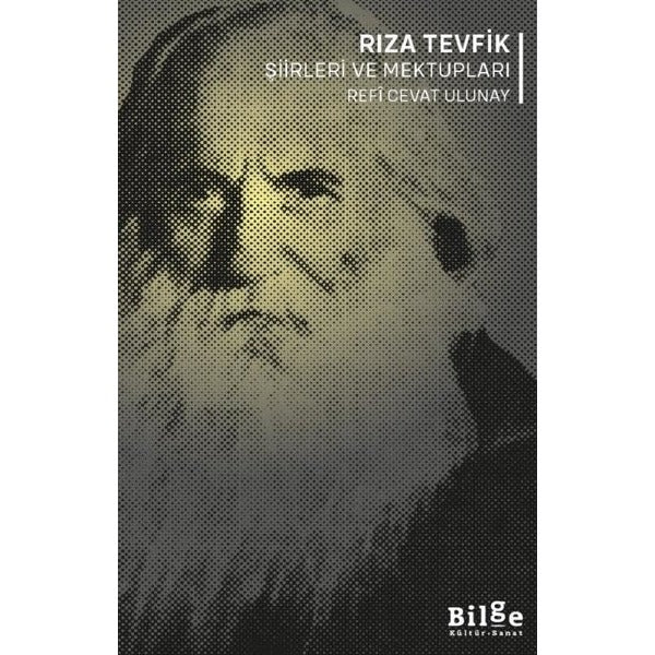 Rıza Tevfik Şiirleri ve Mektupları | Bilge Kültür Sanat (İnce Kapak)