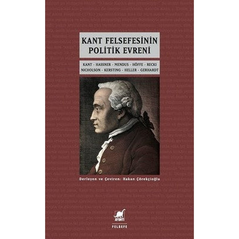 Kant Felsefesinin Politik Evreni | Ayrıntı Yayınları
