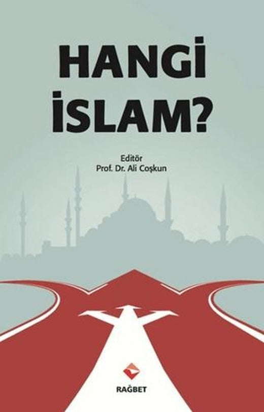 Hangi İslam | Rağbet Yayınları (Ciltsiz)