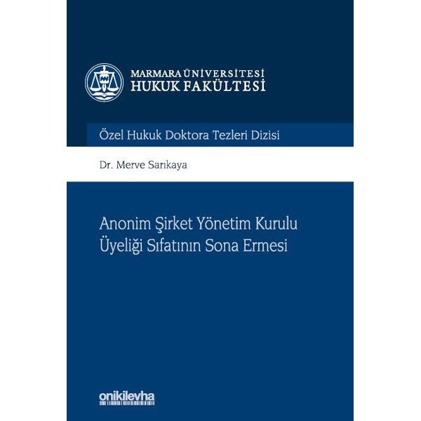 Anonim Şirket Yönetim Kurulu Üyeliği Sıfatının Sona Ermesi | On İki Levha Yayınları (Ciltli)