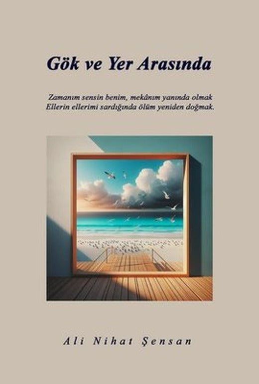 Gök ve Yer Arasında | İkinci Adam Yayınları