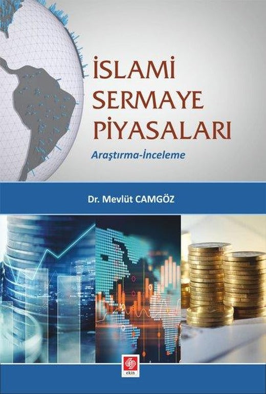 İslami Sermaye Piyasaları | Ekin Basım Yayın (İnce Kapak)