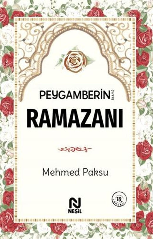 Peygamberin (a.s.m) Ramazanı | Nesil Yayınları (Ciltsiz)
