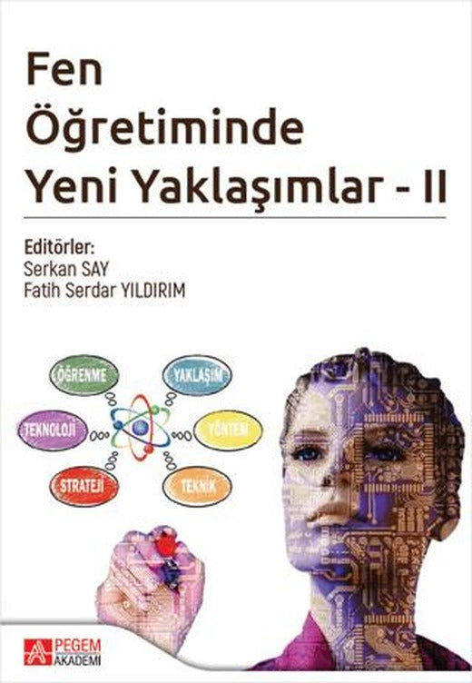 Fen Öğretiminde Yeni Yaklaşımlar - II