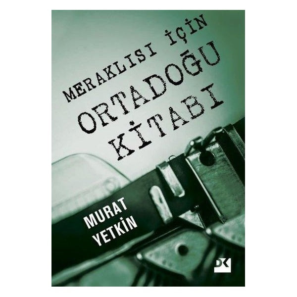 Meraklısı İçin Ortadoğu Kitabı | Doğan Kitap (İnce Kapak)