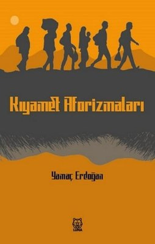 Kıyamet Aforizmaları | Luna Yayınları
