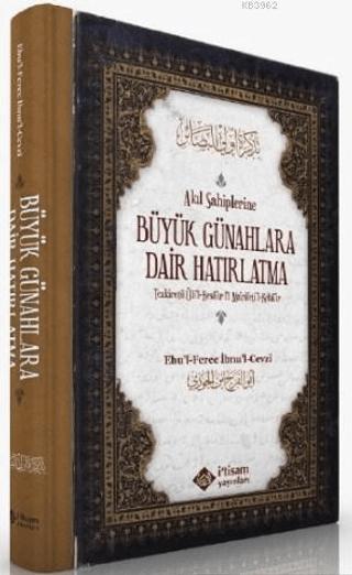 Akıl Sahiplerine Büyük Günahlara Dair Hatırlatma