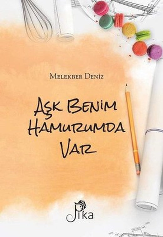 Aşk Benim Hamurumda Var | Pika