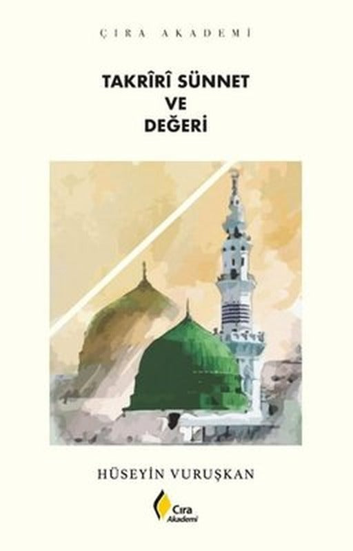 Takriri Sünnet ve Değeri | Çıra Yayınları (İnce Kapak)