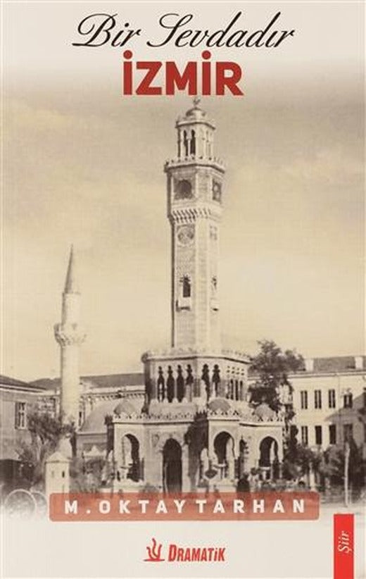 Bir Sevdadır İzmir