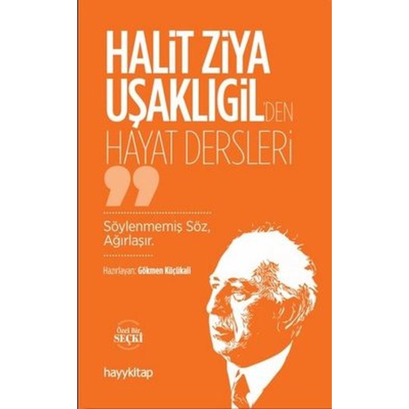 Halit Ziya Uşaklıgil'den Hayat Dersleri | Hayykitap (İnce Kapak)