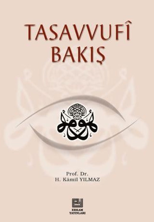 Tasavvufi Bakış
