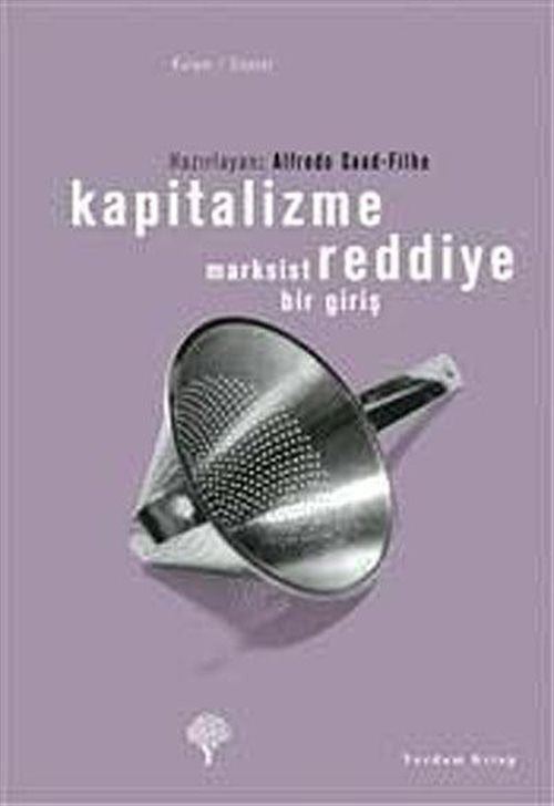 Kapitalizme Reddiye Marksist Bir Giriş | Yordam Kitap (Ciltsiz)