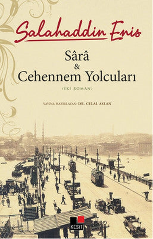 Sara ve Cehennem Yolcuları | Kesit Yayınları