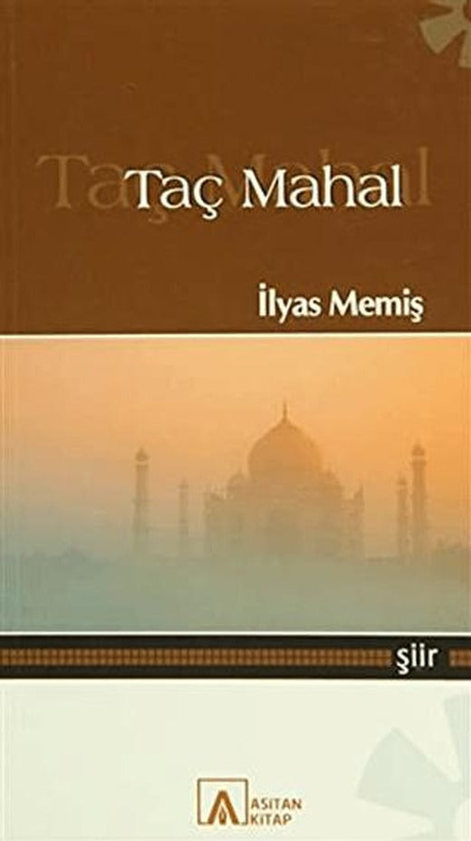 Taç Mahal | Asitan Yayınları (Ciltsiz)