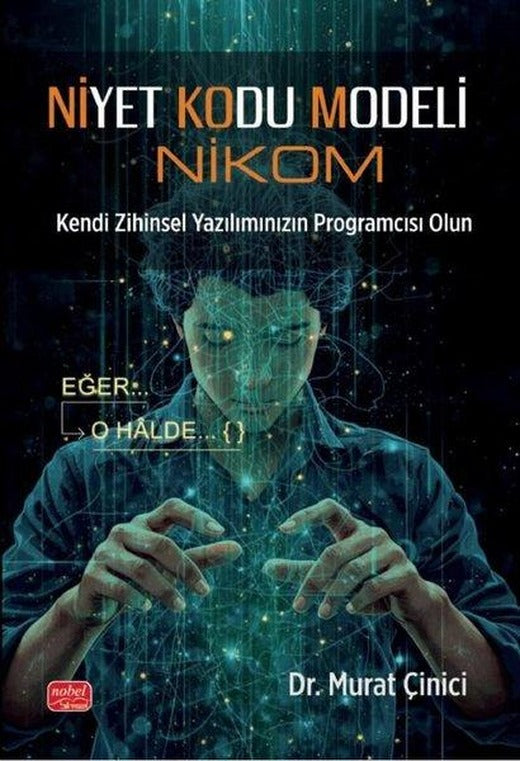 Niyet Kodu Modeli - NİKOM | Nobel Bilimsel Eserler (İnce Kapak)