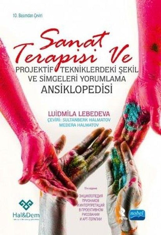 Sanat Terapisi ve Projektif Tekniklerdeki Şekil ve Simgeleri Yorumlama Ansiklopedisi | Nobel Akademik Yayıncılık (İnce Kapak)