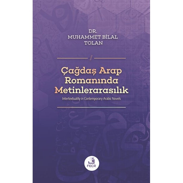 Çağdaş Arap Romanında Metinlerarasılık