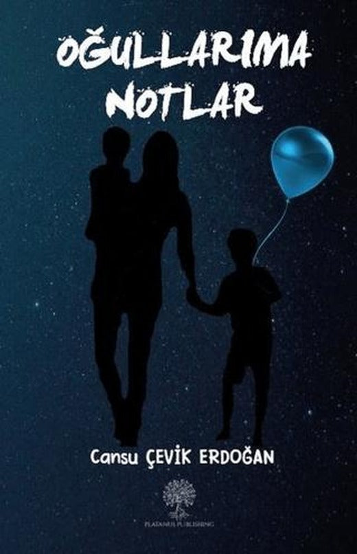Oğullarıma Notlar | Platanus Publishing (Ciltsiz)
