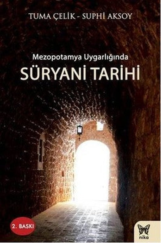 Mezopotamya Uygarlığında Süryani Tarihi | Nika Yayınevi