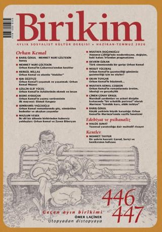 Birikim Aylık Sosyalist Kültür Dergisi Sayı: 446 - 447 | Birikim Yayınları (Ciltsiz)