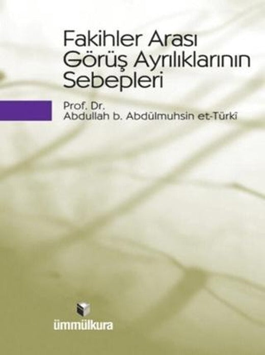 Fakihler Arası Görüş Ayrılıklarının Sebepleri