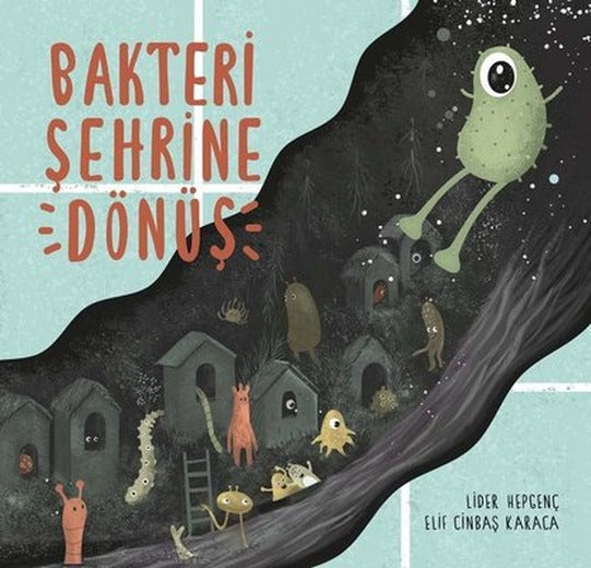 Bakteri Şehrine Dönüş | Martı Yayınları