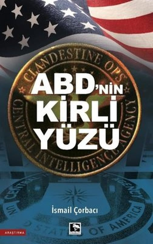 ABD'nin Kirli Yüzü | Çınaraltı Yayınları