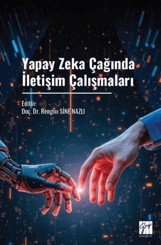 Yapay Zeka Çağında İletişim Çalışmaları