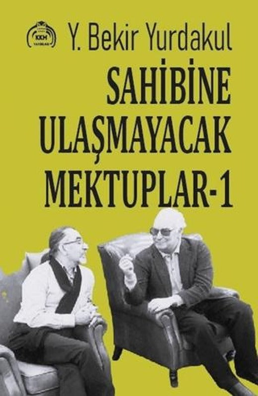 Sahibine Ulaşmayacak Mektuplar - 1 | Kekeme Yayınları (Ciltsiz)
