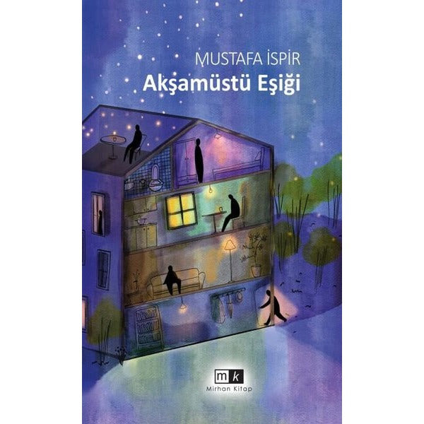 Akşamüstü Eşiği | MK Mirhan Kitap (İnce Kapak)