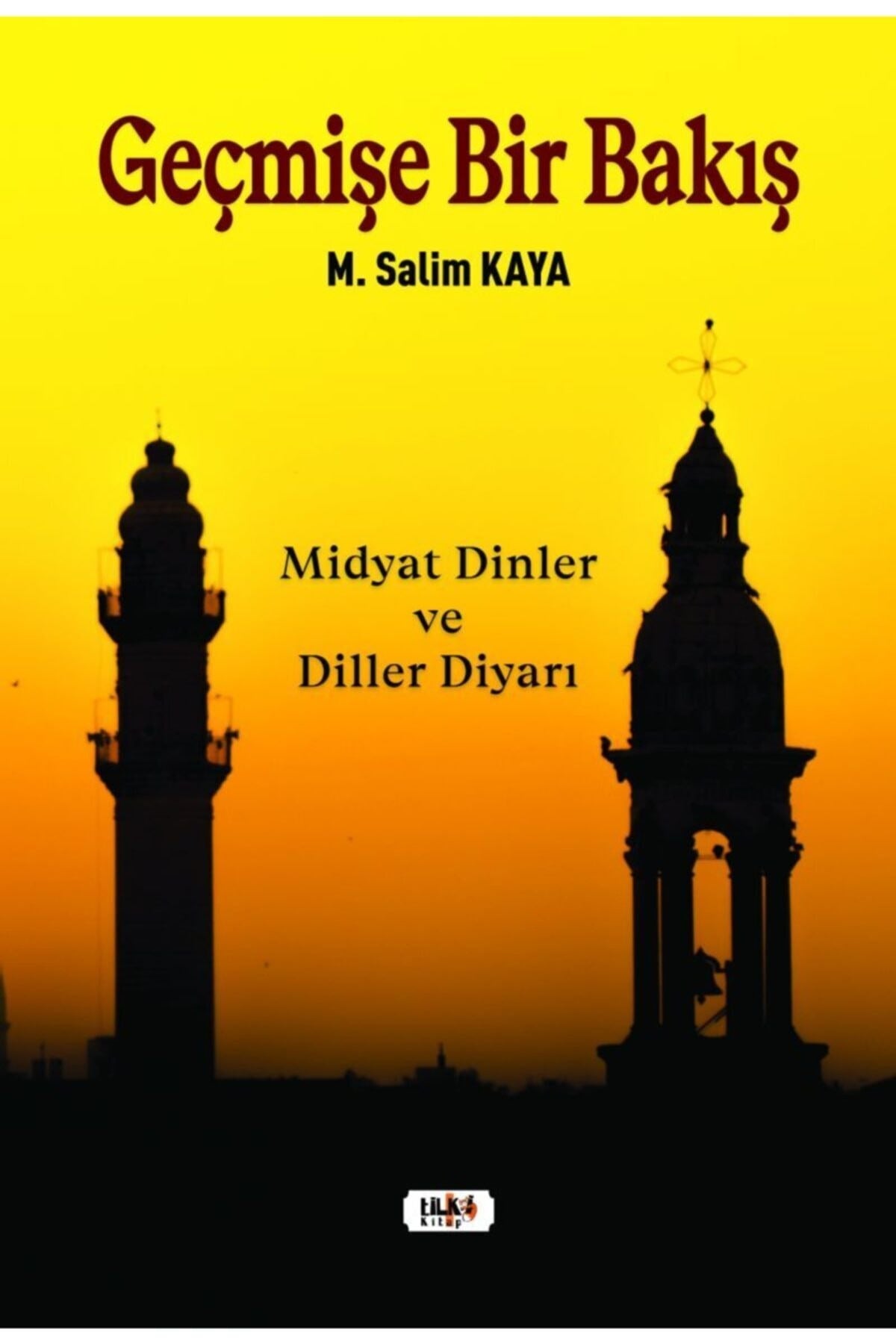 Geçmişe Bir Bakış | Tilki Kitap (Ciltsiz)