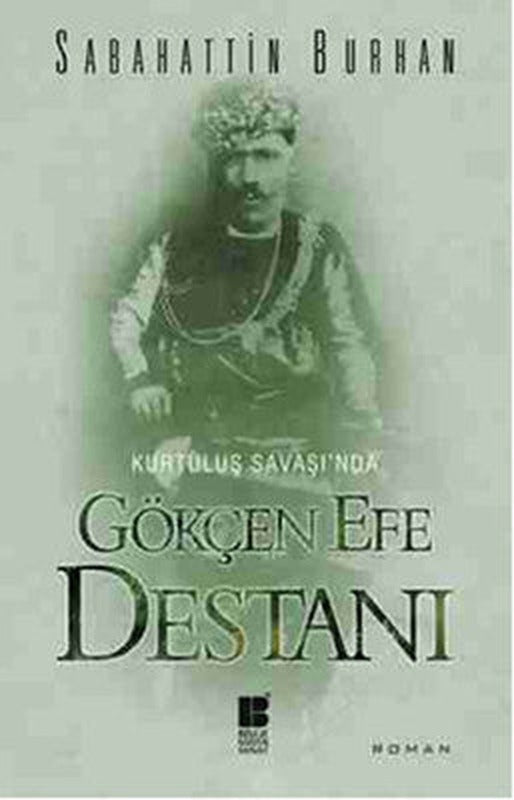 Gökçen Efe Destanı | Bilge Kültür Sanat