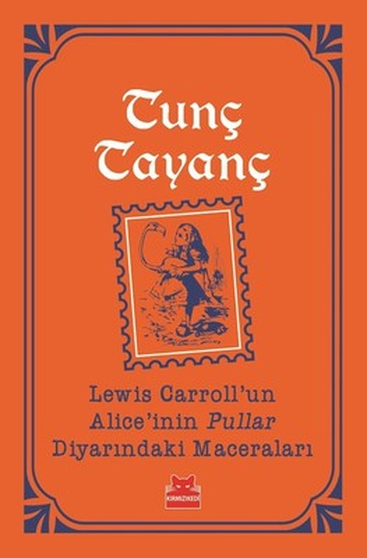 Lewis Carroll'un Alice'nin Pullar Diyarındaki Maceraları-Turuncu Kitaplar | Kırmızı Kedi