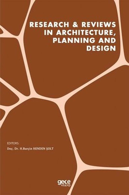 Research and Reviews in Architecture Planning and Design | Gece Kitaplığı