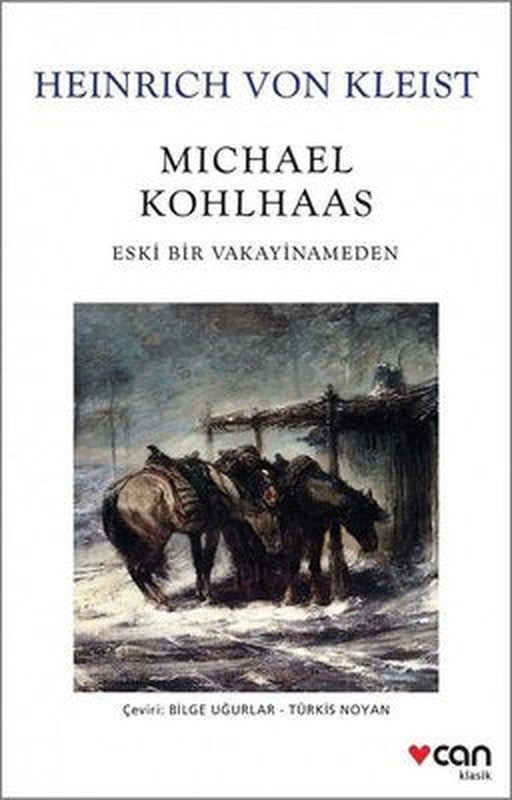 Michael Kohlhaas-Eski Bir Vakayinameden | Can Yayınları