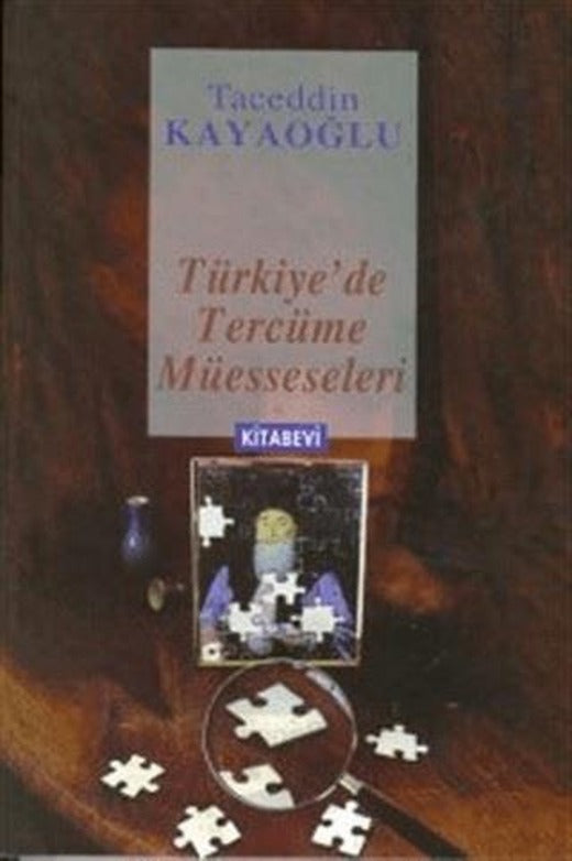 Türkiye’de Tercüme Müesseseleri | Kitabevi Yayınları (Ciltsiz)