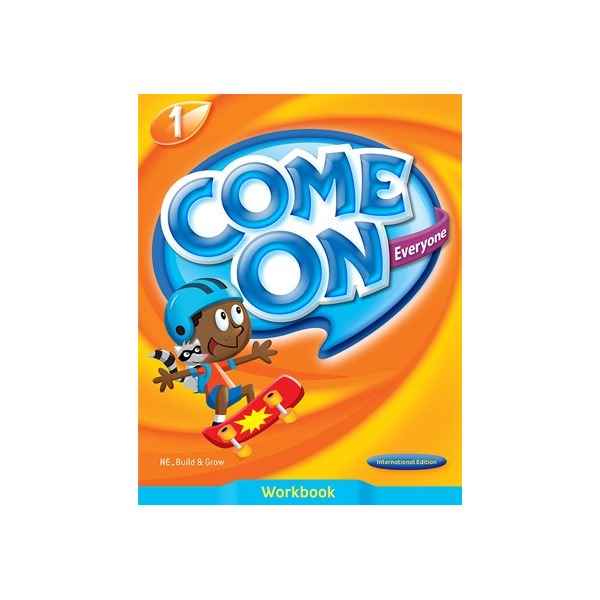 Come On, Everyone! Workbook 1
