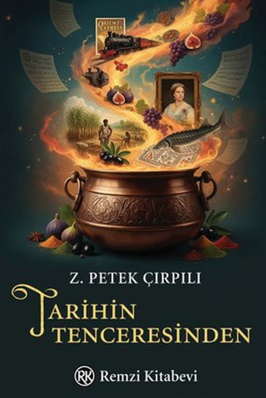 Tarihin Tenceresinden | Remzi Kitabevi (İnce Kapak)