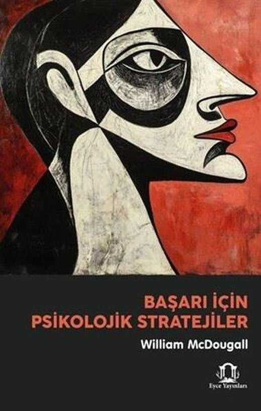 Başarı İçin Psikolojik Stratejiler | Eyce Yayınları (İnce Kapak)