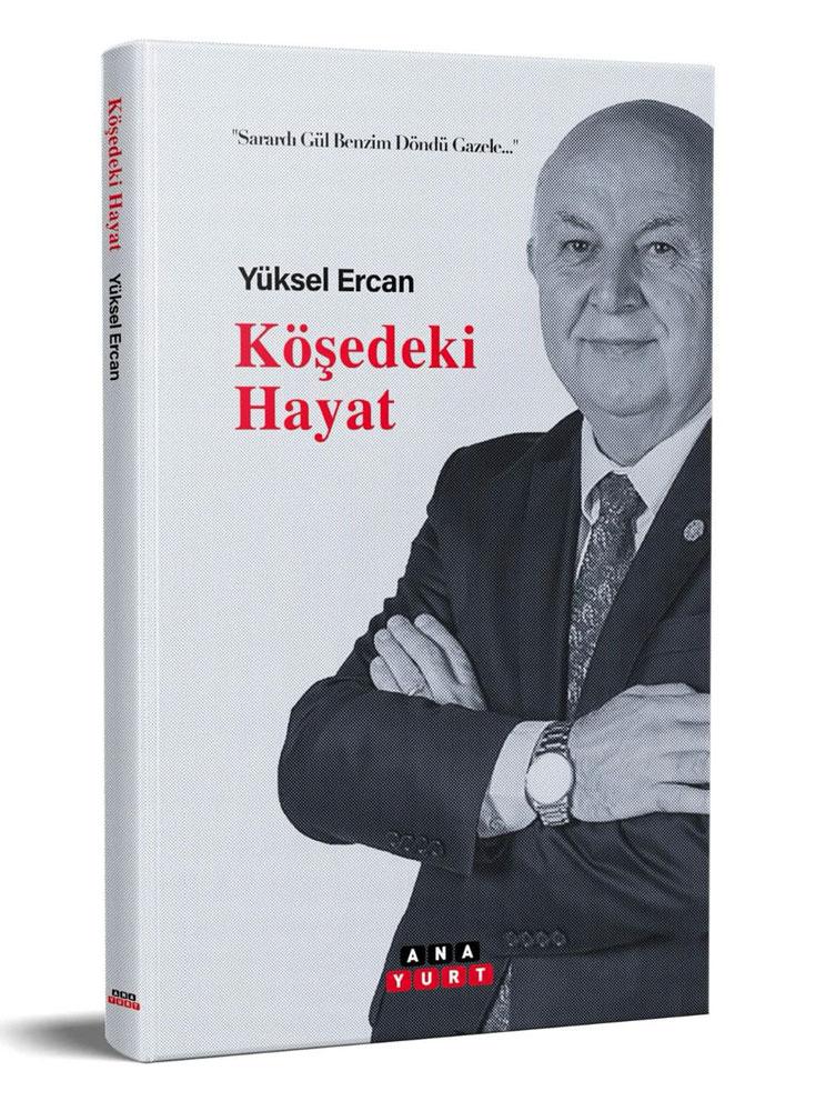 Köşedeki Hayat - Yüksel Ercan - Anayurt Yayınları
