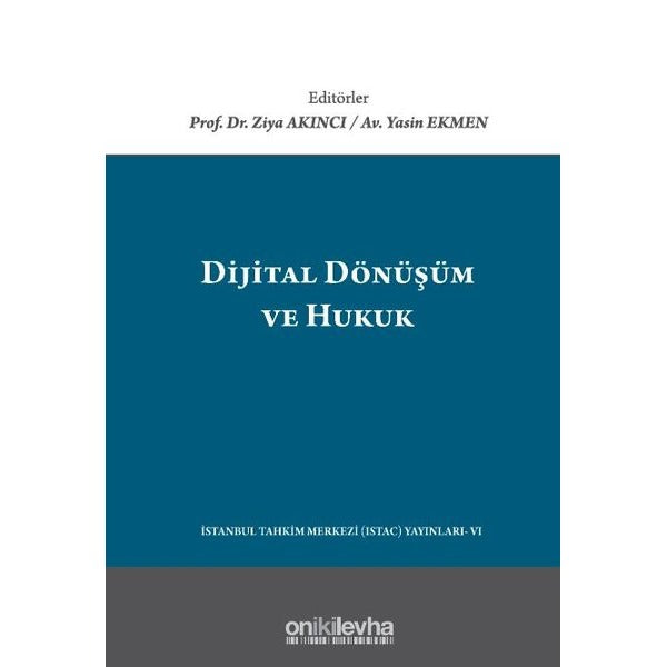 Dijital Dönüşüm ve Hukuk | On İki Levha Yayınları (Ciltli)